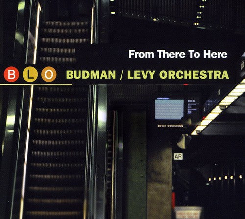 Budman/Levy Orchestra: From There to Here - COMPACT DISCS