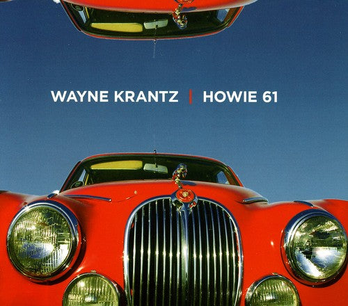 Wayne Krantz: Howie 61 - COMPACT DISCS