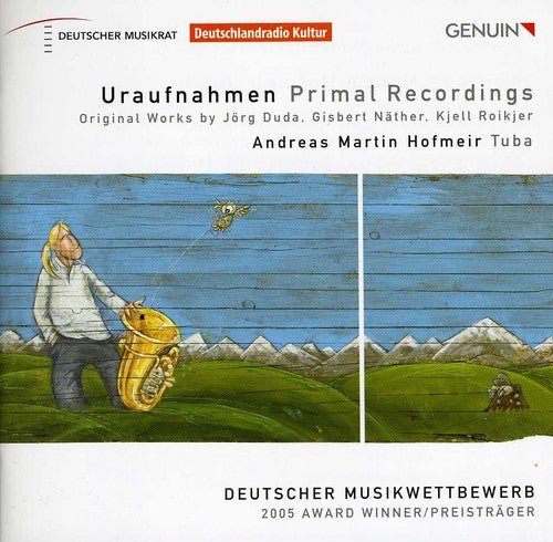 Andreas Hofmeir: Uraufnahmen: Primal Recordings - COMPACT DISCS