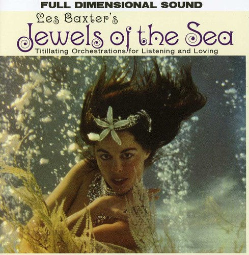 Les Baxter: Jewels of the Sea - COMPACT DISCS