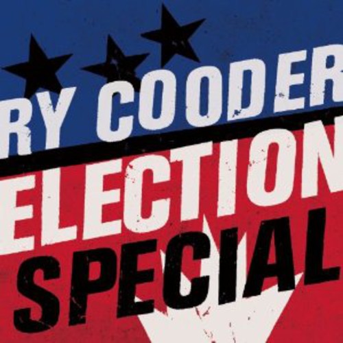 Ry Cooder: Election Special - COMPACT DISCS