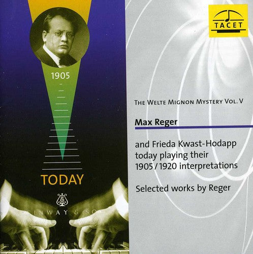 Max Reger: Welte-Mignon Mystery 5: Max Reger - COMPACT DISCS