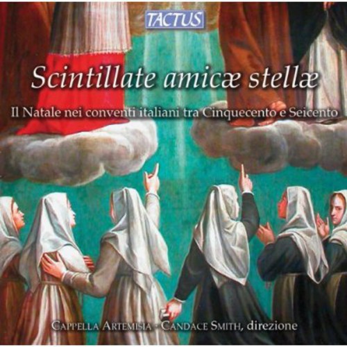 Cappella Artemisia: Scintillate Amicae Stellae - COMPACT DISCS