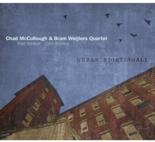 Chad McCullough & Bram Weijters: Urban Nightingale - COMPACT DISCS