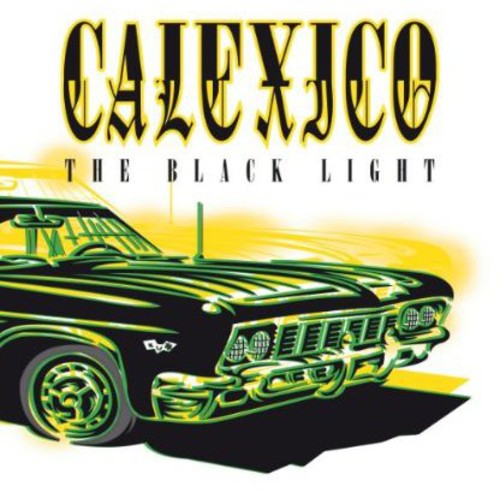Calexico: Black Light (Re-Issue) -[Vinyl LP]