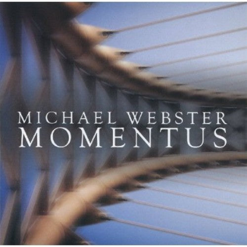 Michael Webster: Momentus - COMPACT DISCS