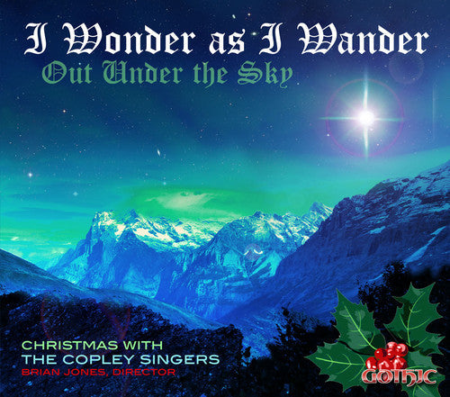 Copley Singers: Wonder As I Wander Out Under the Sky - COMPACT DISCS