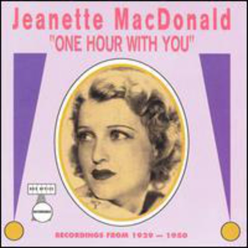 Jeanette MacDonald: One Hour with You - COMPACT DISCS