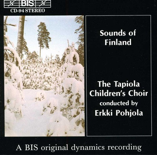 Tapiola Children's Choir: Sounds of Finland: Sibelius; Putro; Panula; Etc - COMPACT DISCS