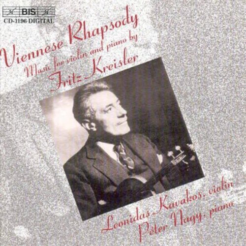 Leonidas Kavakos: Viennese Rhapsody: Music for Violin & Piano - COMPACT DISCS
