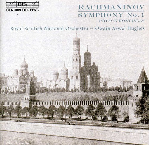 S. Rachmaninoff: Symphony 1 in D minor / Prince Rostislav - COMPACT DISCS