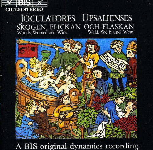 Joculatores Upsalienses: Woods Women & Wine - COMPACT DISCS