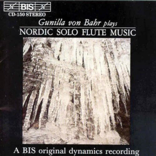 Gunilla von Bahr: Nordic Solo Flute - COMPACT DISCS