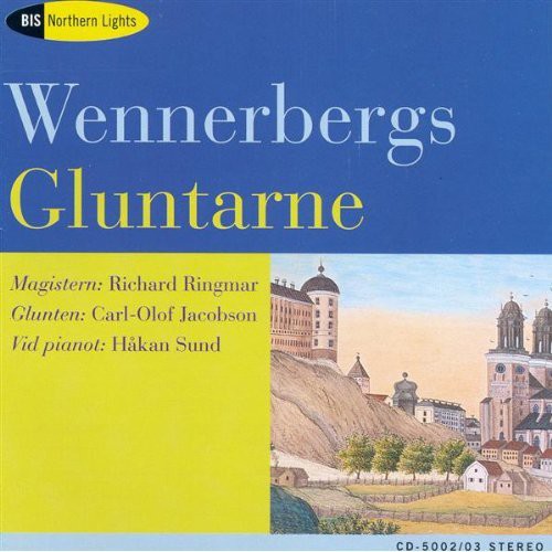 Wennerberg / Ringmar / Jacobson / Sund: Gluntarne - COMPACT DISCS