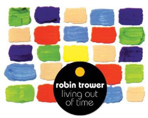 Robin Trower: Living Out of Time - COMPACT DISCS