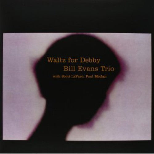 Bill Evans: Waltz for Debby -[Vinyl LP]
