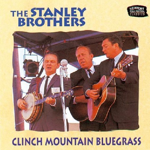 The Stanley Brothers: Clinch Mountain Bluegrass - COMPACT DISCS