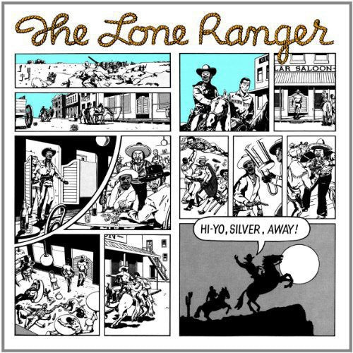 Lone Ranger: Hi, Yo Silver, Away! -[Vinyl LP]