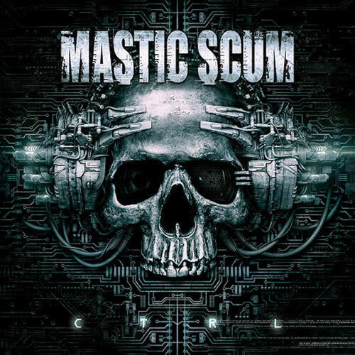 Mastic Scum: Ctrl - COMPACT DISCS