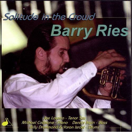 Barry Ries: Solitude in the Crowd - COMPACT DISCS