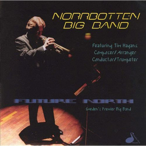 Norrbotten Big Band: Future North - COMPACT DISCS