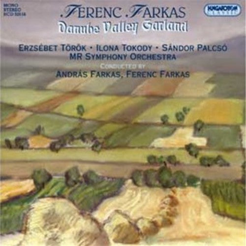 Ferenc Farkas: Danube Valley Garland - COMPACT DISCS