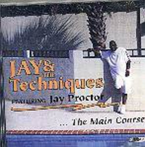 Jay & the Techniques: Main Course - COMPACT DISCS