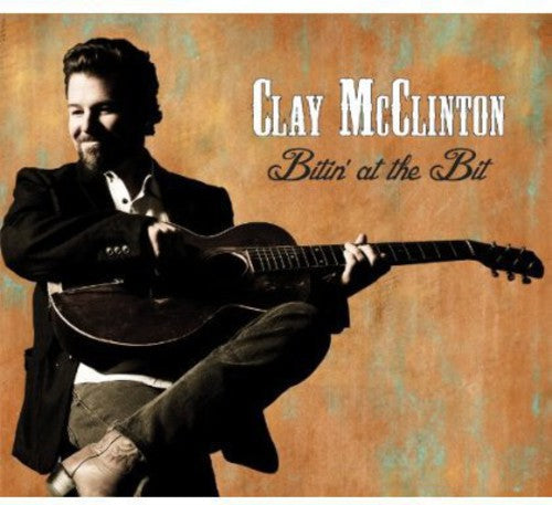 Clay McClinton: Bitin at the Bit - COMPACT DISCS
