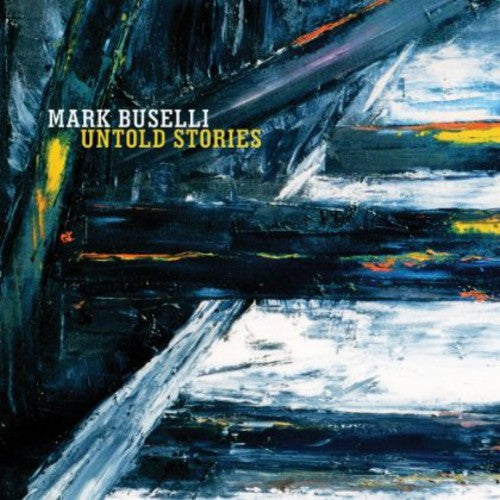 Mark Buselli: Untold Stories - COMPACT DISCS