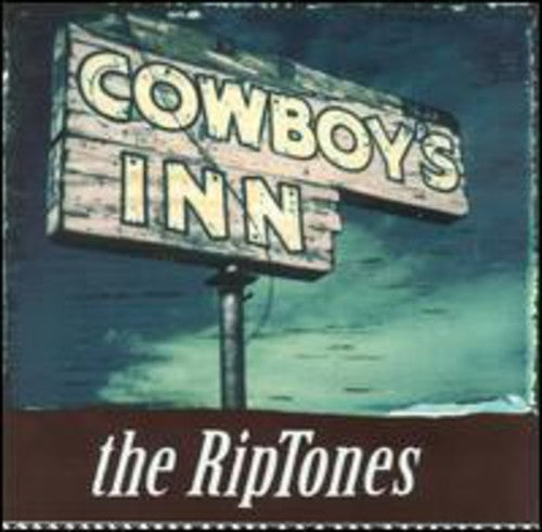 Riptones: Cowboy's Inn - COMPACT DISCS