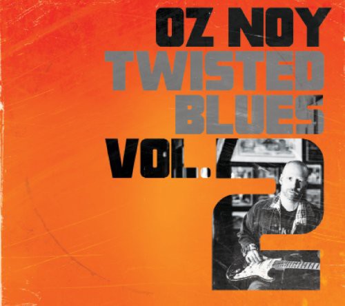 Oz Noy: Twisted Blues Vol 2 - COMPACT DISCS