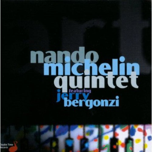Nando Michelin: Art - COMPACT DISCS
