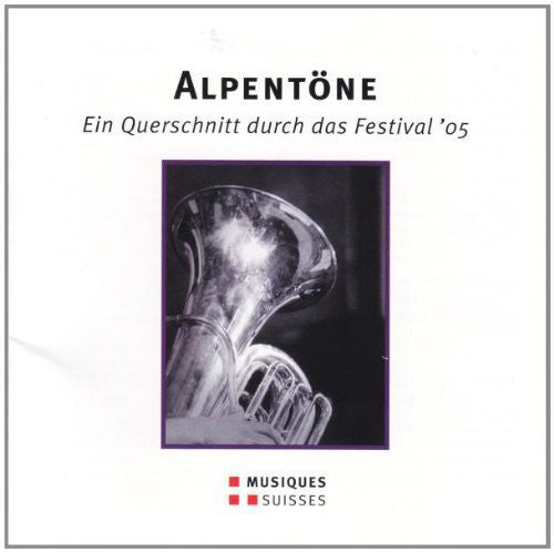 Schaer, Pascal / Adrabesa Quartet: Schaer, Pascal / Adrabesa Quartet : Alpentone: Cross Section of the Festival 05 - COMPACT DISCS