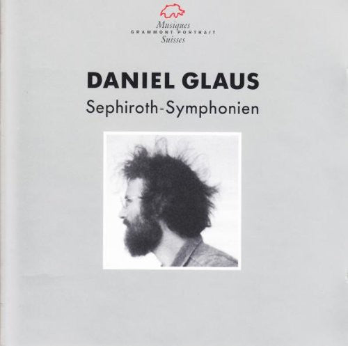 Glaus / Basel Sinfonietta: Sephiroth-Symphonien - COMPACT DISCS