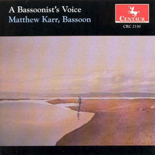 Matthew Karr: Bassoonist's Voice - COMPACT DISCS