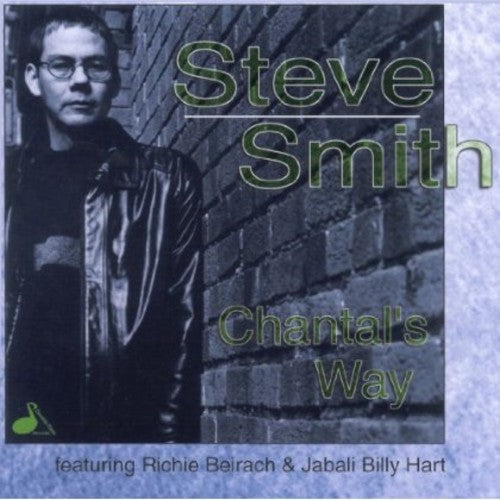 Steve Smith: Chantal's Way - COMPACT DISCS