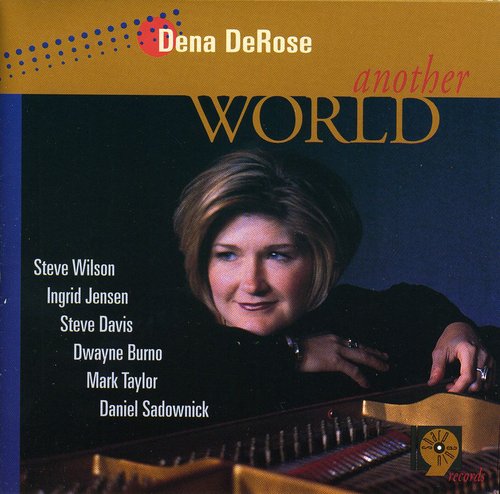 Dena DeRose: Another World - COMPACT DISCS