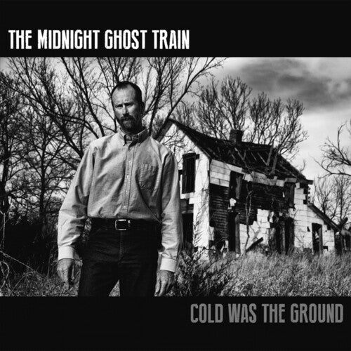 Midnight Ghost Train: Cold Was the Ground - COMPACT DISCS