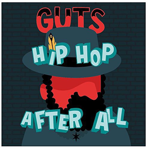 Guts: Hip Hop After All -[Vinyl LP]