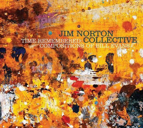 Jim Norton: Time Remembered: Compositions of Bill Evans - COMPACT DISCS