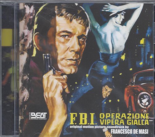 Francesco de Masi: F.B.I. Operazione Vipera Gialla (FBI Operation Yellow Viper) (Original Motion Picture Soundtrack) - COMPACT DISCS