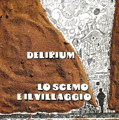 Delirium: Lo Scemo Del Villaggio - COMPACT DISCS