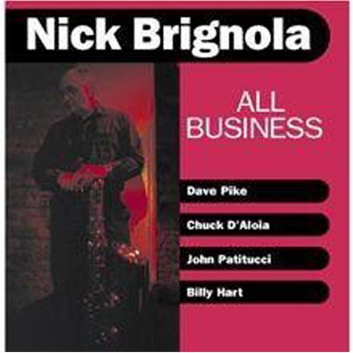 Nick Brignola: All Business - COMPACT DISCS