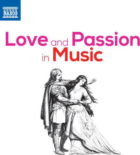 Berlioz / Bizet / Debussy: Love & Passion in Music - COMPACT DISCS