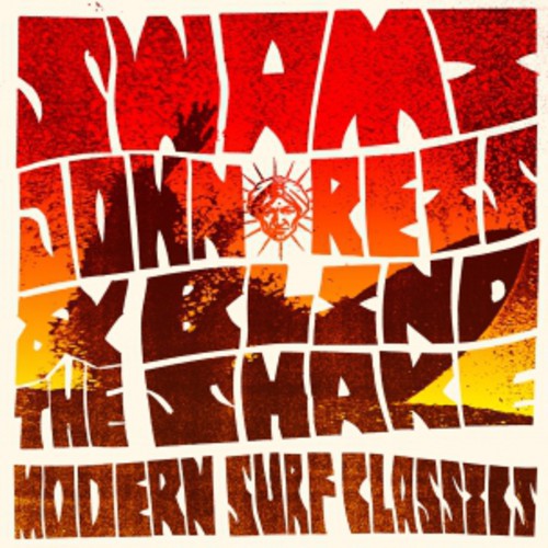 Swami John Reis & the Blind Shake: Modern Surf Classics - COMPACT DISCS