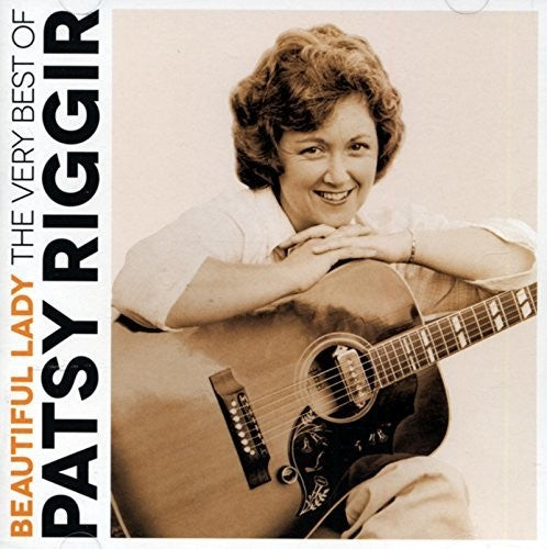 Patsy Riggir: Beautiful Lady: The Very Best of Patsy Riggir - COMPACT DISCS