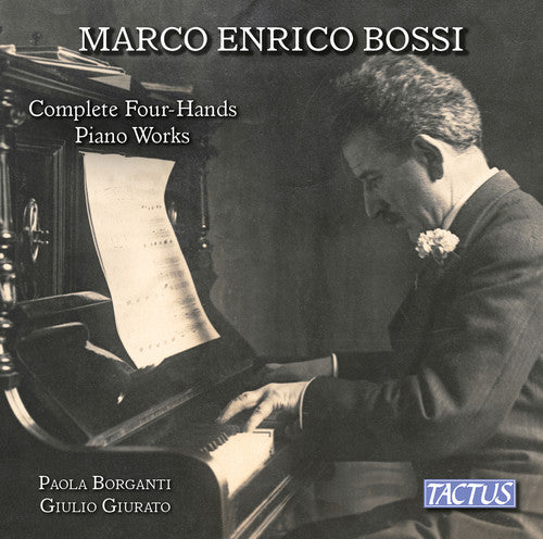 Bossi / Giurato / Borganti: Complete Four-Hands Piano Works - COMPACT DISCS