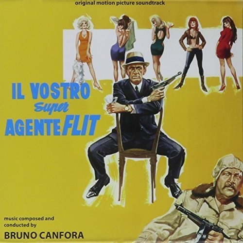 Il Vostro Super Agente Flit / O.S.T.: Il Vostro Super Agente Flit (Original Soundtrack) - COMPACT DISCS