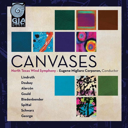 North Texas Wind Symphony / Corporon: Canvases - COMPACT DISCS