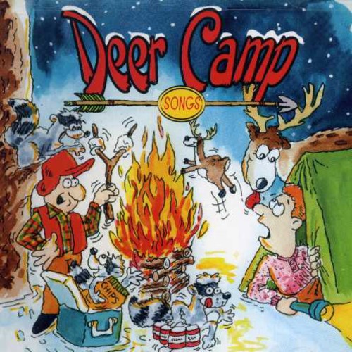 The Deer Hunters: Deer Camp Songs - COMPACT DISCS